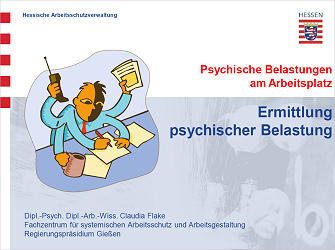 Claudia Flake, Psychische Belastungen am Arbeitsplatz Claudia Flake, Psychische Belastungen am Arbeitsplatz